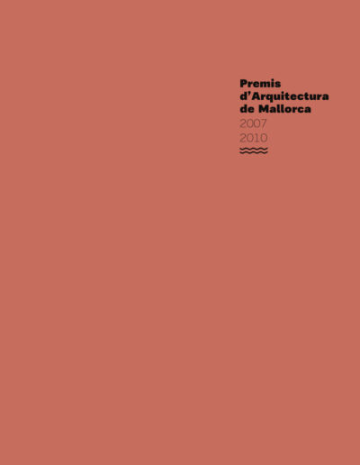 Premis d’arquitectura de Mallorca 2007-2010